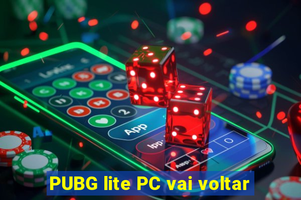 PUBG lite PC vai voltar